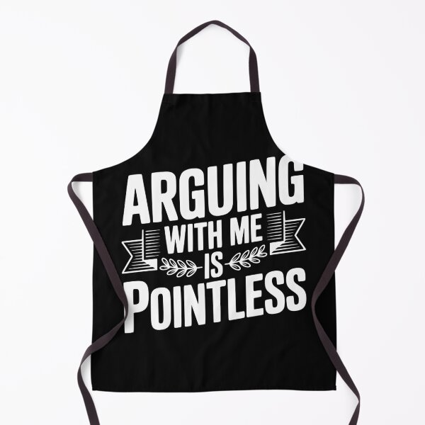 Item preview, Arguing With Me Is Pointless designed and sold by Frank Ring.