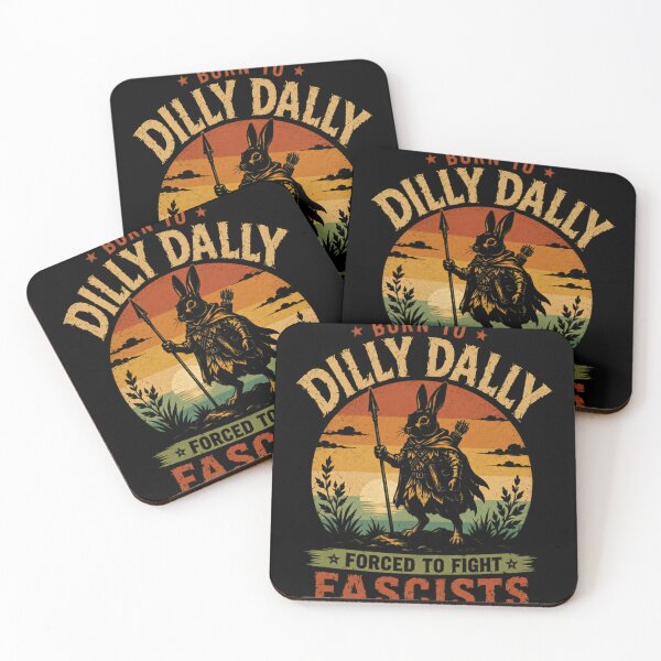 Item preview, Born To Dilly Dally Forced To Fight Fascists Anti Fascist Political Activist Resistance designed and sold by RetroMini2026.
