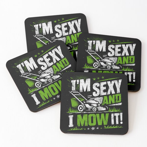 Item preview, I'm Sexy And I Mow It! Funny Lawn Mowing Gardener Homeowner designed and sold by RetroMini2026.