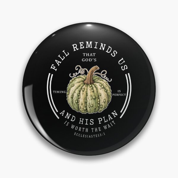 Item preview, Fall Reminds Us That God's And His Plan Is Worth The Wait designed and sold by caruku666.