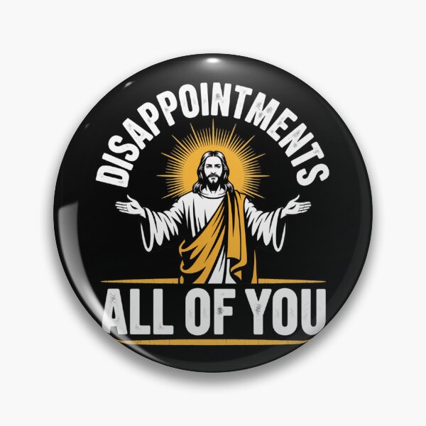 Item preview, Disappointments All Of You — Funny Jesus Meme Design designed and sold by LoFizzy.