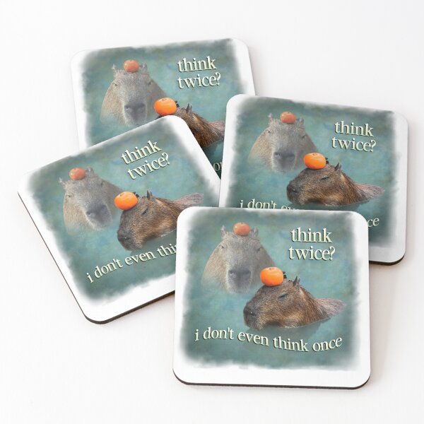 Item preview, Think Twice I Don't Even Think Once capybara word art designed and sold by PallabRoy009.