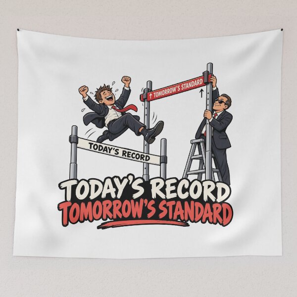 Item preview, Today’s Record Tomorrow’s Standard designed and sold by PRINTIONAL.