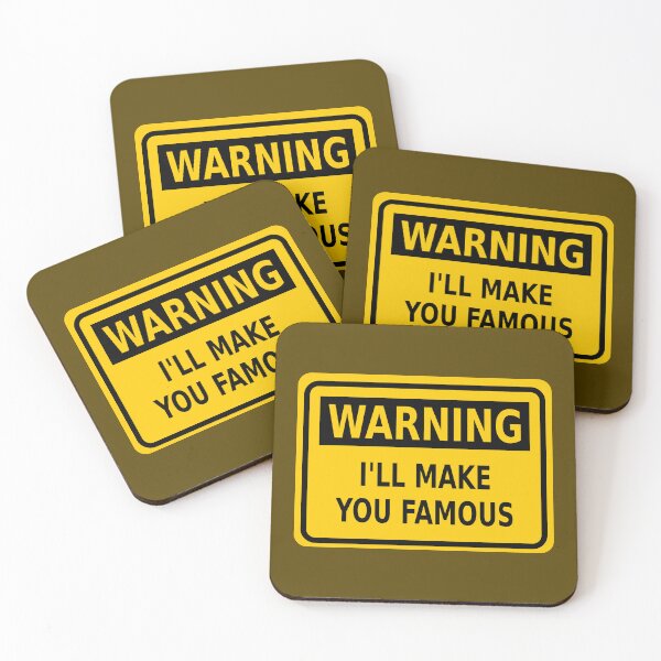 Item preview, Warning: I’ll Make You Famous designed and sold by Karate Octopus.