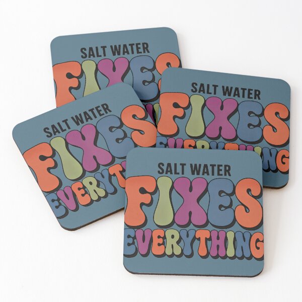 Item preview, Salt Water Fixes Everything Design designed and sold by MOCH- ART.