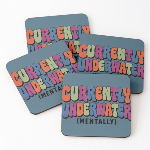 Item preview, Currently Underwater Mentally Design designed and sold by MOCH- ART.