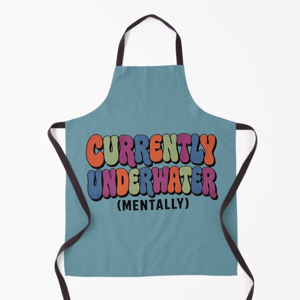 Item preview, Currently Underwater Mentally Design designed and sold by MOCH- ART.