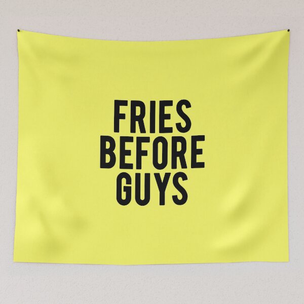Item preview, Fries Before Guys - T-Shirt designed and sold by GeeklyShirts.
