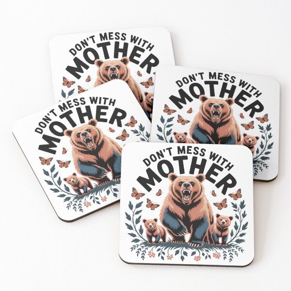 Item preview, Don't Mess With Mother — Mama Bear Nature Design designed and sold by LoFizzy.