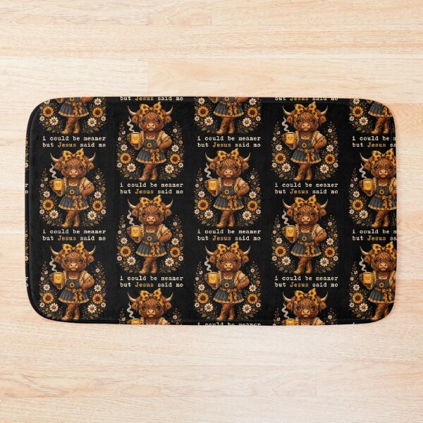 Item preview, I Could Be Meaner But Jesus Said No Highland Cow Sunflower designed and sold by snailslowdance.