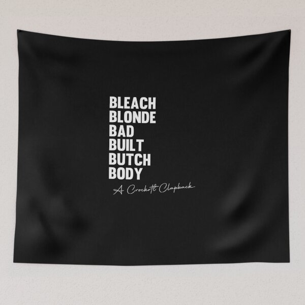 Item preview, Bleach Blonde Bad Built Butch Body Meme Funny  designed and sold by dibarihlmynea.