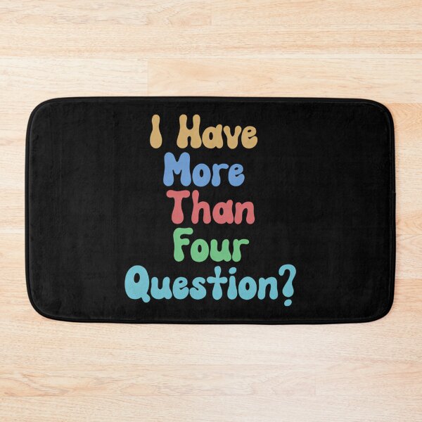 Item preview, I Have More Than Four Question Funny Passover Seder designed and sold by HeidiVintageArt.
