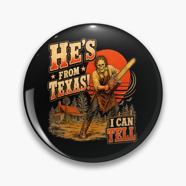 Item preview, He'S From Texas I Can Tell Chainsaw Horror Halloween designed and sold by snailslowdance.
