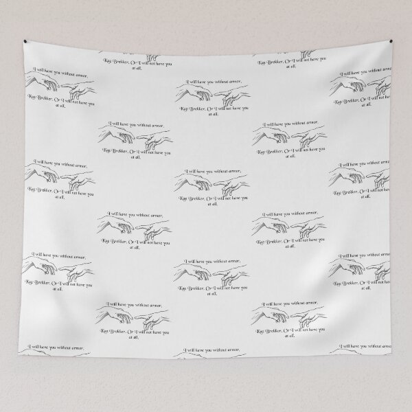 Item preview, I Will Have You Without Armor Kaz Brekker (Kanej Quote) designed and sold by drewfitzgeral.
