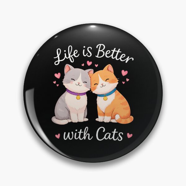 Item preview, Cat Life Is Better With Cats designed and sold by Dmo3HarkoArt.
