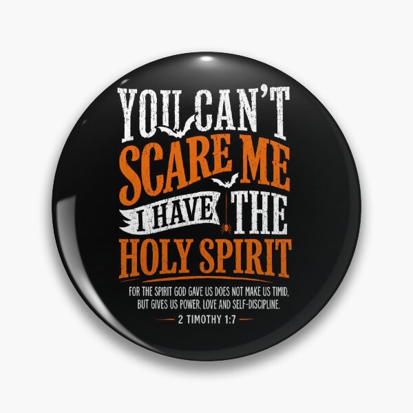 Item preview, You Can'T Scare Me I Have The Holy Spirit Christian Faith designed and sold by snailslowdance.