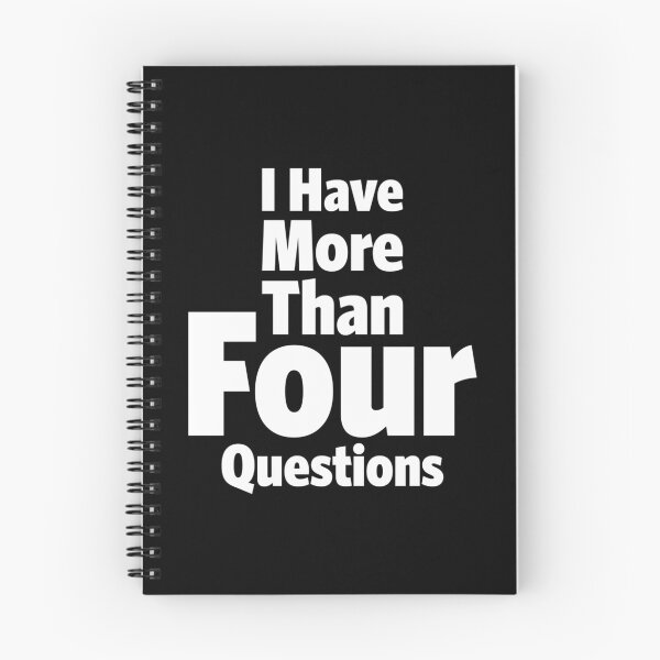 Item preview, I Have More Than Four Questions - Sarcastic Design designed and sold by HeidiVintageArt.