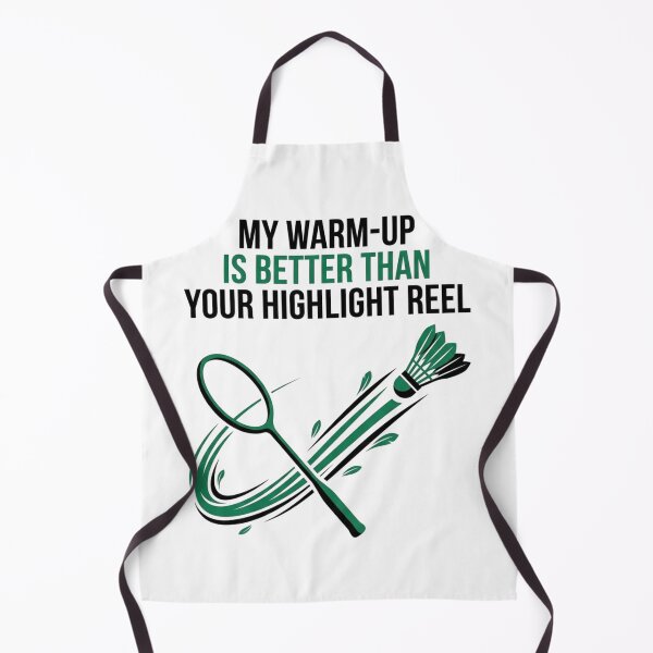 Item preview, My Warm-Up Is Better Than Your Highlight Reel - Badminton Design designed and sold by RunningWhiskers.