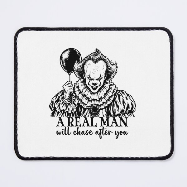 Item preview, Penny-wise A Real Man Will Chase After You Funny Horror Graphic designed and sold by DYALEEZ-XCR.