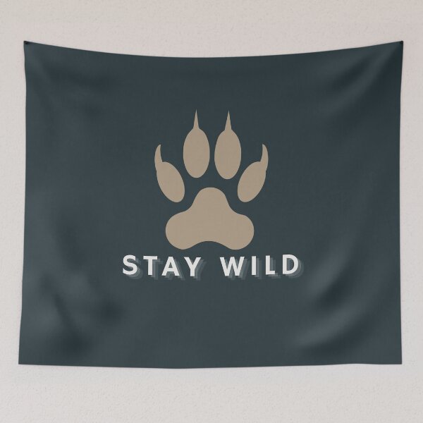 Item preview, Stay Wild Paw Print Outdoor Hiking Quote designed and sold by Fine-Arts-Lab.