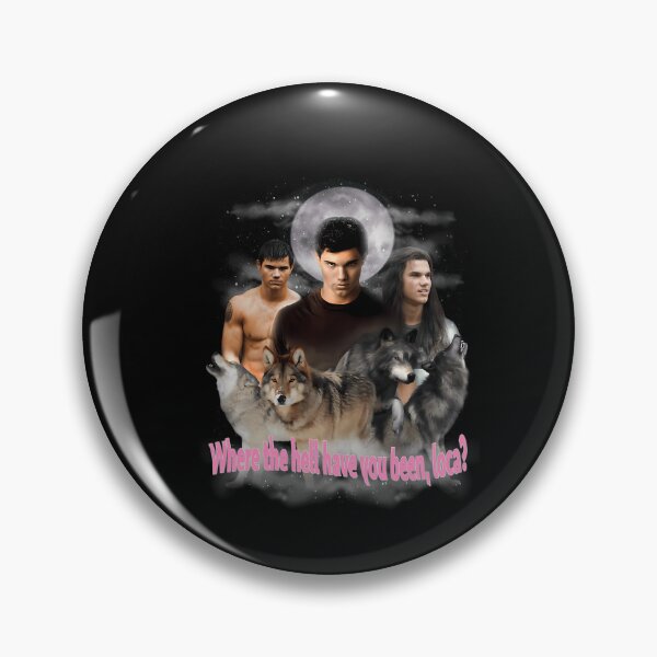 Item preview, Twilight Where The Hell Have You Been Loca designed and sold by PimotaRaku.
