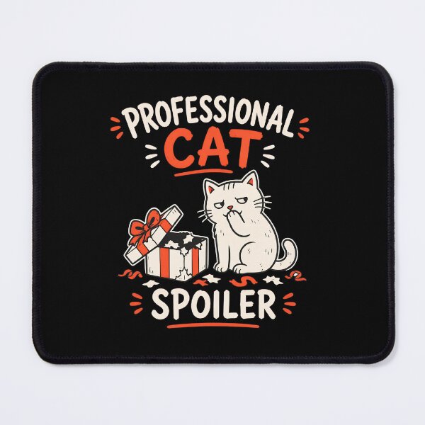 Item preview, Professional Cat Spoiler Funny Cat Lover designed and sold by Dmo3HarkoArt.