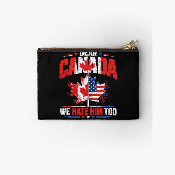 Item preview, Dear Canada We Hate Him Too – Sarcastic Cross Border Humor designed and sold by SkeletonsDanger.