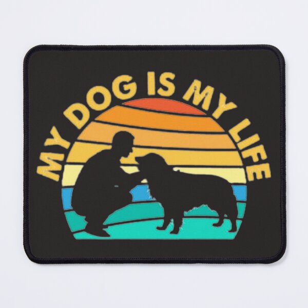 Item preview, My dog is my life designed and sold by The best online style shop.