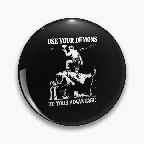 Item preview, Use Your Demons To Your Advantage designed and sold by kar buncles.