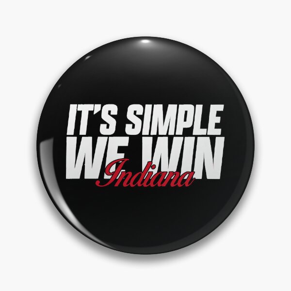 Item preview, It’s Simple We Win Indiana  Football designed and sold by IreneMeyerr.