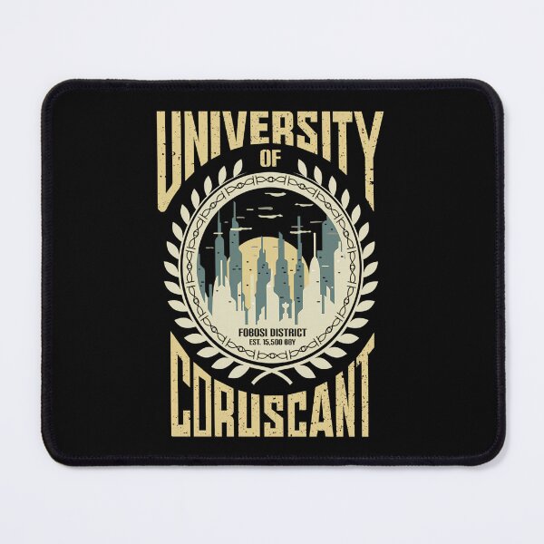 Item preview, University Of Coruscant Fobosi District Galactic City designed and sold by PomeroyProven.