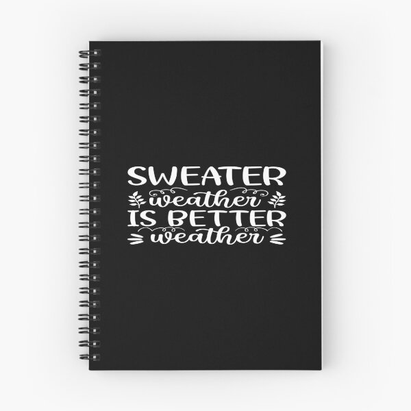 Item preview, Sweater Weather Is Better Weather Cozy Fall Autumn T-Shirt designed and sold by phassystore.