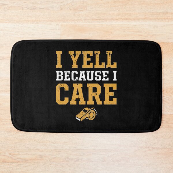Item preview, Awesome Coach Humor I Yell Because I Care SEP-483 designed and sold by noberic.