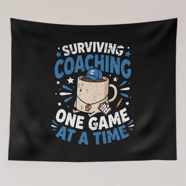 Item preview, Cute Coach Humor Surviving Coaching Game SEP-485 designed and sold by noberic.