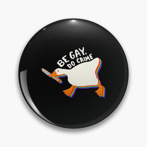 Item preview, Be Gay Do Crime Goose designed and sold by calvinbarnett.