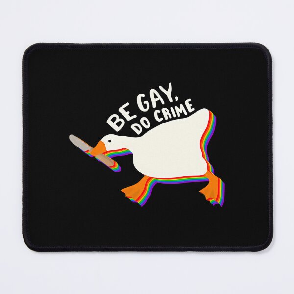 Item preview, Be Gay Do Crime Goose designed and sold by calvinbarnett.