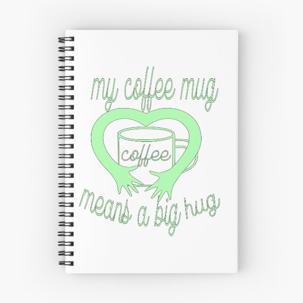 Item preview, my coffee mug means a big hug designed and sold by sednalafandy79.
