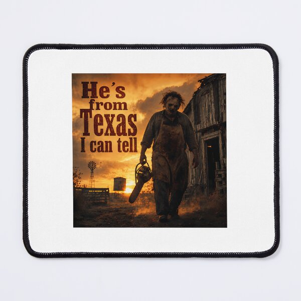 Item preview, He'S From Texas I Can Tell   designed and sold by melanie8214.