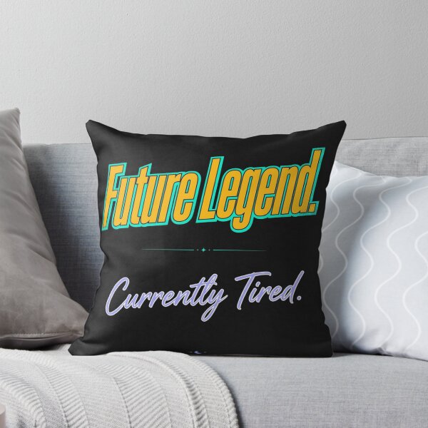 Item preview, Future Legend Currently Tired  designed and sold by Geordesign.