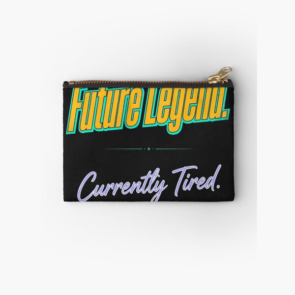 Item preview, Future Legend Currently Tired  designed and sold by Geordesign.