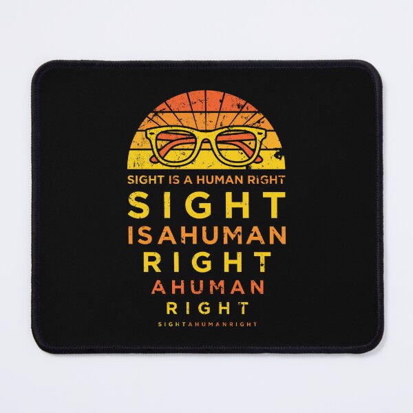 Item preview, Support Vision Care Sight Is A Human Right SEP-491 designed and sold by noberic.