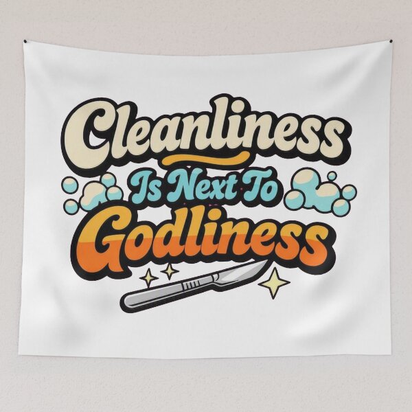Item preview, Cleanliness Is Next To Godliness Sterile Processing designed and sold by Timeless Junction.