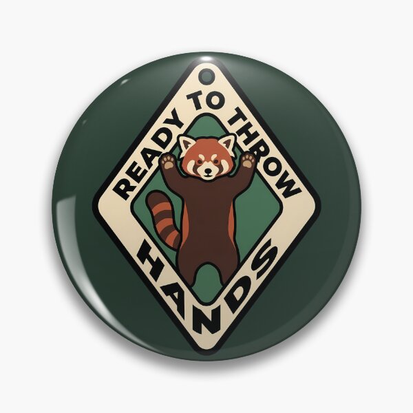 Item preview, Ready To Throw Hands Red Panda Motel Badge designed and sold by DripCultureLab.