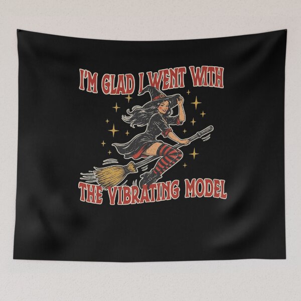 Item preview, I'm Glad I Went With The Vibrating Model Funny Witch Halloween Design designed and sold by ZaDonShop.