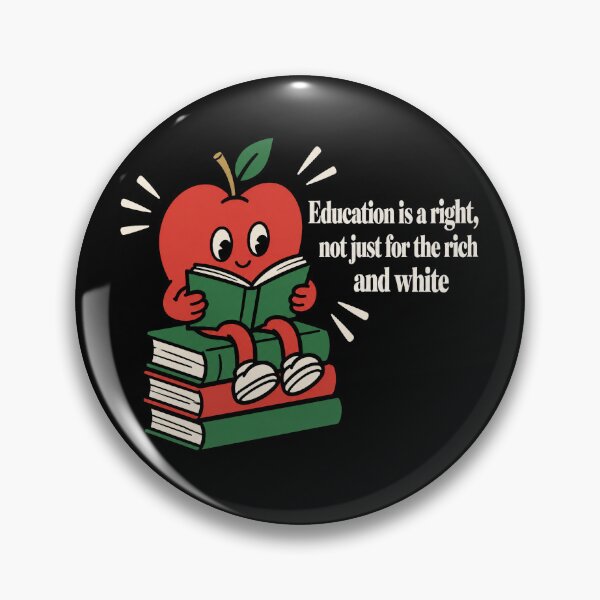 Item preview, Education Is A Right Retro Public School designed and sold by BrooksBriggs.