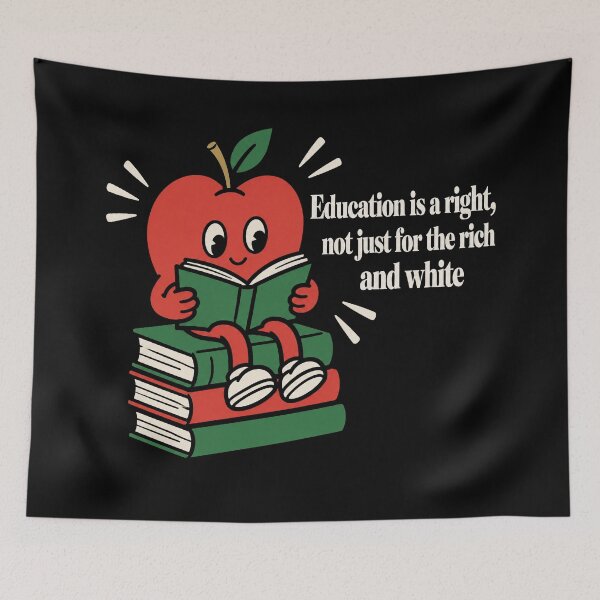 Item preview, Education Is A Right Retro Public School designed and sold by BrooksBriggs.