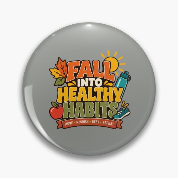 Item preview, Fall Into Healthy Habits, Move Nourish Rest Repeat, Autumn Wellness Design designed and sold by Right-UR.
