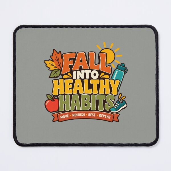 Item preview, Fall Into Healthy Habits, Move Nourish Rest Repeat, Autumn Wellness Design designed and sold by Right-UR.