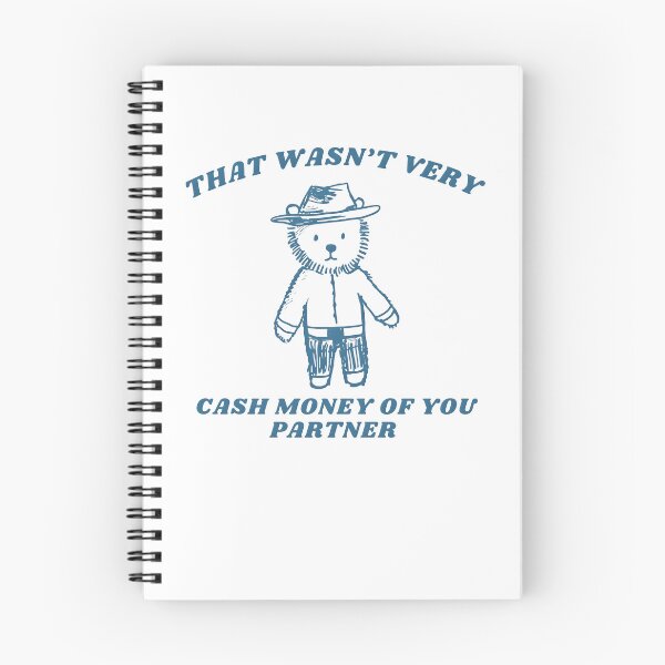 Item preview, That Wasn't Very Cash Money Meme Shirt designed and sold by fimacurtuse.