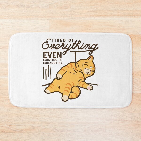 Item preview, Tired Of Everything Cat Funny Exhausted Pet Graphic designed and sold by Dmo3HarkoArt.